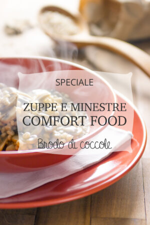 Zuppe e minestre comfort food