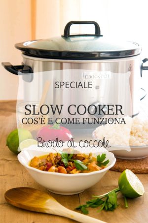 Pentola slow cooker: cos’è e come si usa