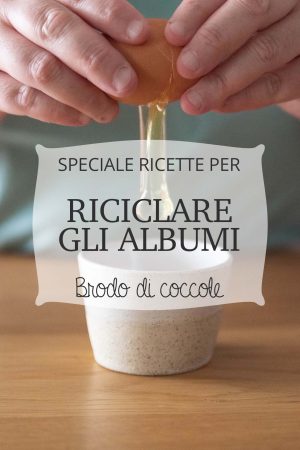 Ricette per riciclare gli albumi