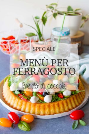 Ricette per il menù di Ferragosto