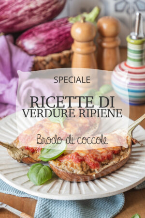 Verdure ripiene: 20 ricette da provare